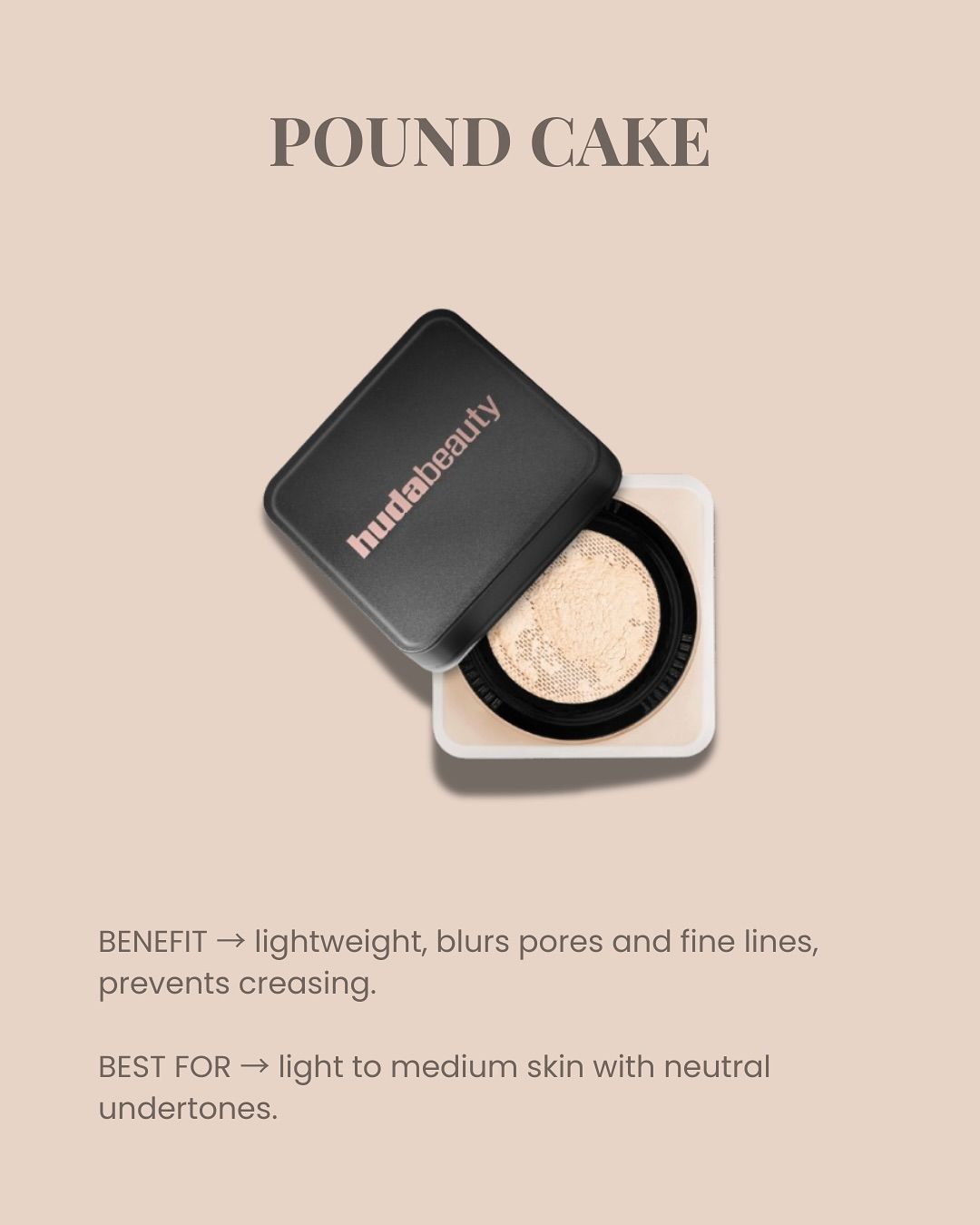 Huda Beauty Easy Bake Loose Powder β Pound Cakeπ°