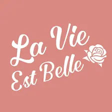 La Vie Est Belle